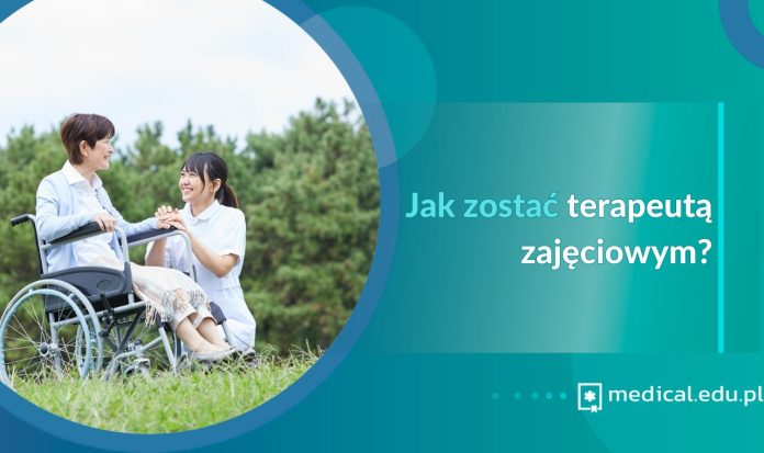 jak zostać terapeutą zajęciowym