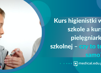 Kurs higienistki w szkole a kurs pielęgniarki szkolnej - czy to to samo?