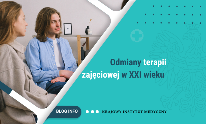 Odmiany terapii zajęciowej w XXI wieku