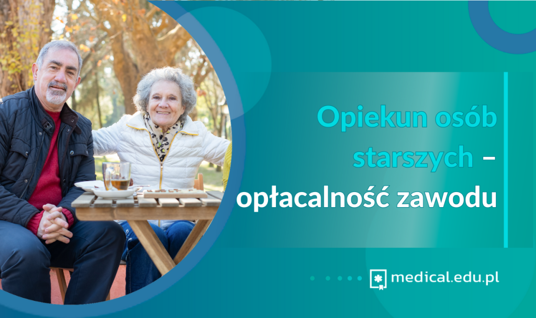 Opiekun Osób Starszych – Opłacalność Zawodu - Medical.edu.pl