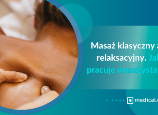 Masaż klasyczny a relaksacyjny. Jak pracuje masażysta?