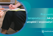 Pracownia terapeutyczna. Jak ją urządzić i wyposażyć?