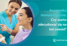 Asystentka stomatologiczna. Czy warto zdecydować się na ten zawód?