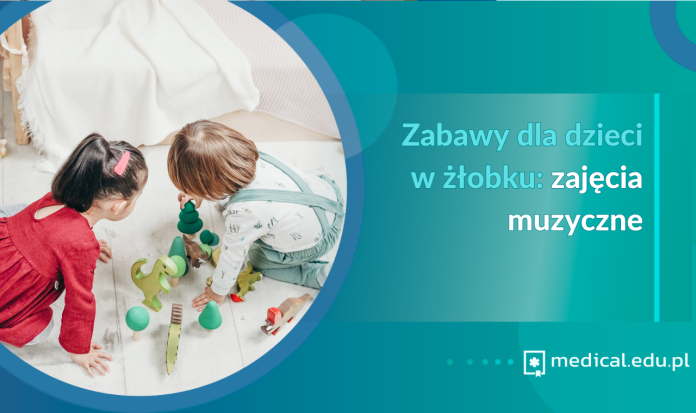 Zabawy dla dzieci w żłobku: zajęcia muzyczne