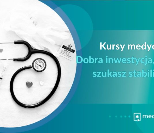 kursy-medyczne- dobra-inwestycja-jesli-szukasz-stabilizacji