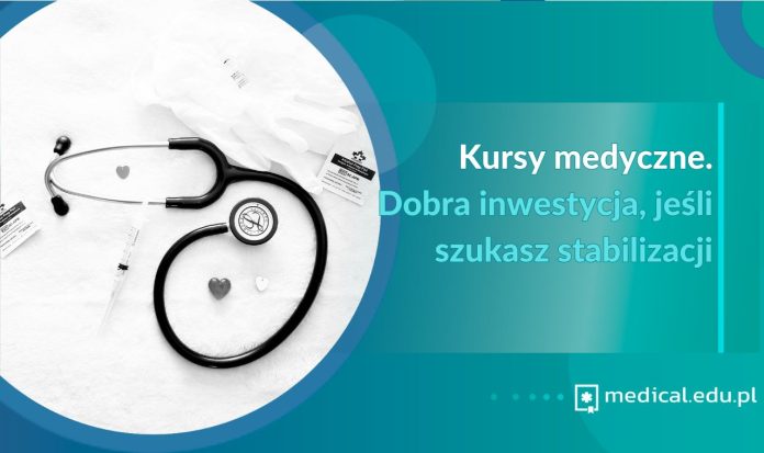 kursy-medyczne- dobra-inwestycja-jesli-szukasz-stabilizacji