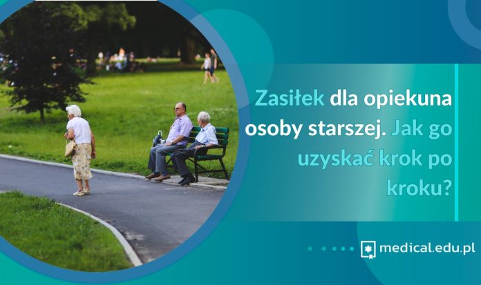 zasilek-dla-opiekuna-osoby-starszej-jak-go-uzyskac-krok-po-kroku