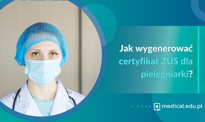 jak-wygenerowac-certyfikat-zus-dla-pielegniarki