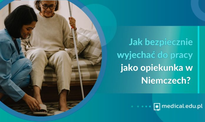 jak-bezpiecznie-wyjechac-do-pracy-jako-opiekunka-w-niemczech