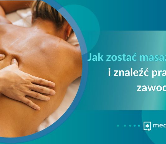 jak zostac masazysta i znalezc prace w zawodzie