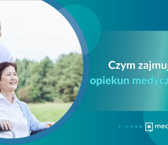 czym zajmuje się opiekun medyczny