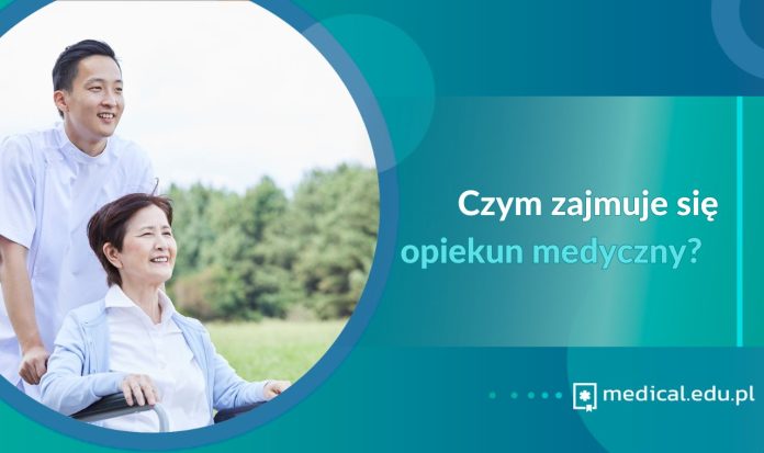 czym zajmuje się opiekun medyczny