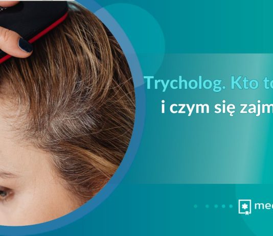 trycholog kto to jest i czym się zajmuje