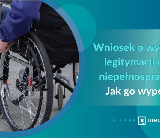 wniosek o wydanie legitymacji osoby niepełnosprawnej jak go wypełnić