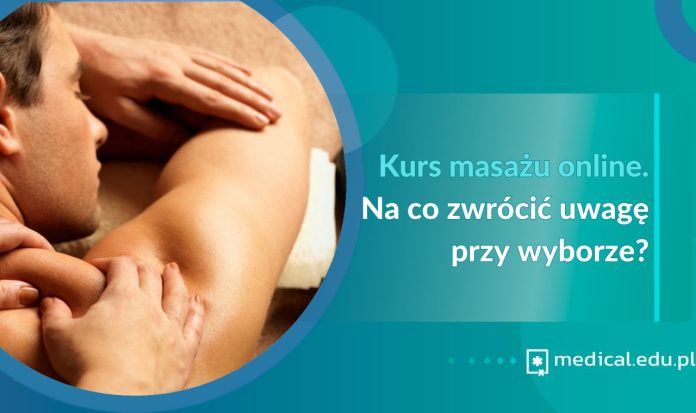 kurs masażu online na co zwrócić uwagę przy wyborze