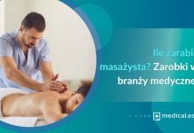 Ile zarabia masażysta Zarobki w branży medycznej