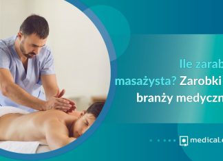 Ile zarabia masażysta Zarobki w branży medycznej