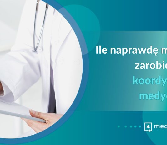 Ile naprawdę można zarobić jako koordynator medyczny