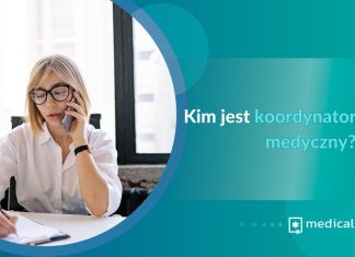 Kim jest koordynator medyczny
