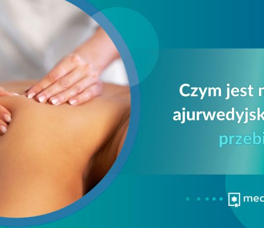 Czym jest masaż ajurwedyjski i jak przebiega