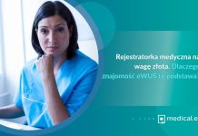 Rejestratorka medyczna na wagę złota. Dlaczego znajomość eWUŚ to podstawa