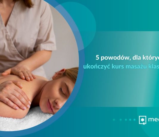 5 powodów, dla których warto ukończyć kurs masażu klasycznego