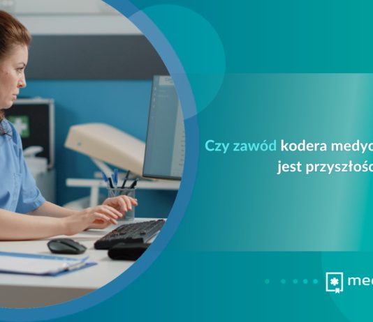Czy zawód kodera medycznego jest przyszłościowy? Czy zawód kodera medycznego jest przyszłościowy?