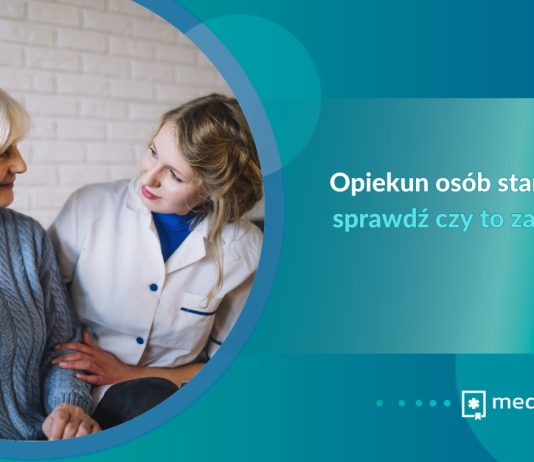 Opiekun osób starszych – sprawdź czy to zawód dla Ciebie