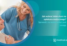 Jak wybrać dobry kurs na opiekuna medycznego? Sprawdź, co warto wziąć pod uwagę Jak wybrać dobry kurs na opiekuna medycznego? Sprawdź, co warto wziąć pod uwagę