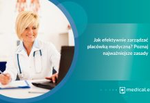 Jak efektywnie zarządzać placówką medyczną? Poznaj najważniejsze zasady Zarządzanie placówką medyczną